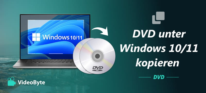 DVD unter Windows 10/11 kopieren