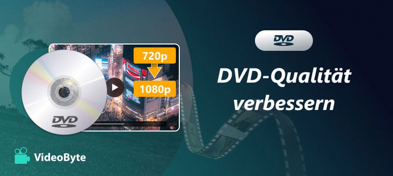 DVD Qualität verbessern